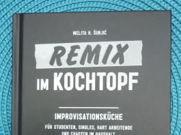 Remix im Kochtopf von Melita H. Šunjić Remix im Kochtopf von Melita H. Šunjić_(c)stebo