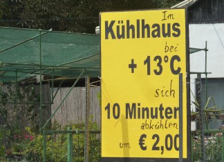 Sich selbst im Blumen-Kühlhaus kühlen wo keine Nelken welken Im Kühlhaus bei + 13 Grad C sich 10 Minuten abkühlen um € 2,00.